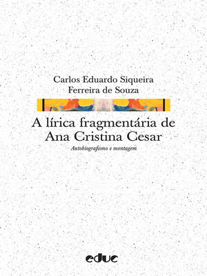 cover image of A lírica fragmentária de Ana Cristina Cesar